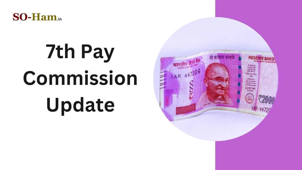 7th Pay Commission Update