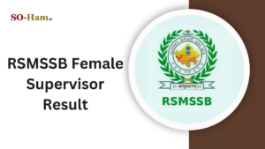 RSMSSB Female Supervisor 