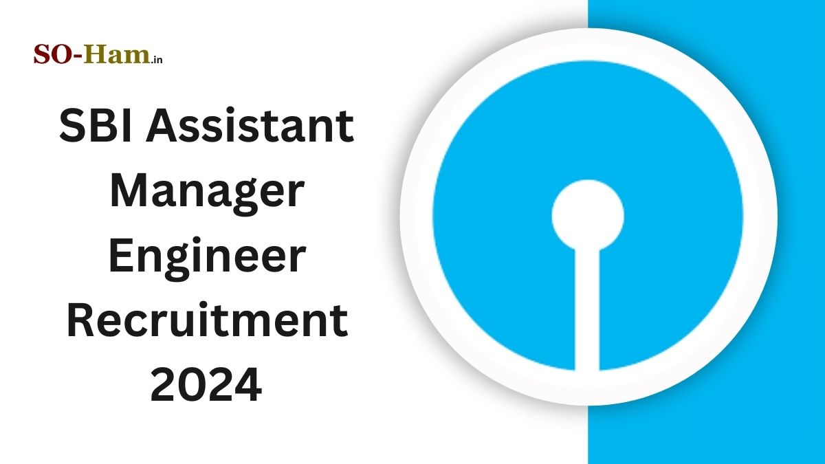 SBI Assistant Manager Engineer Recruitment