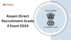 Assam Direct Recruitment Grade 4