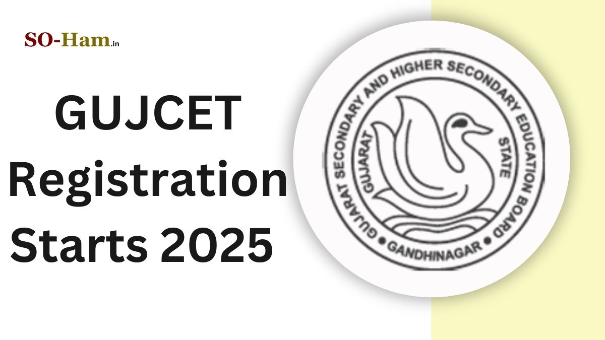 GUJCET 2025 Registration Starts