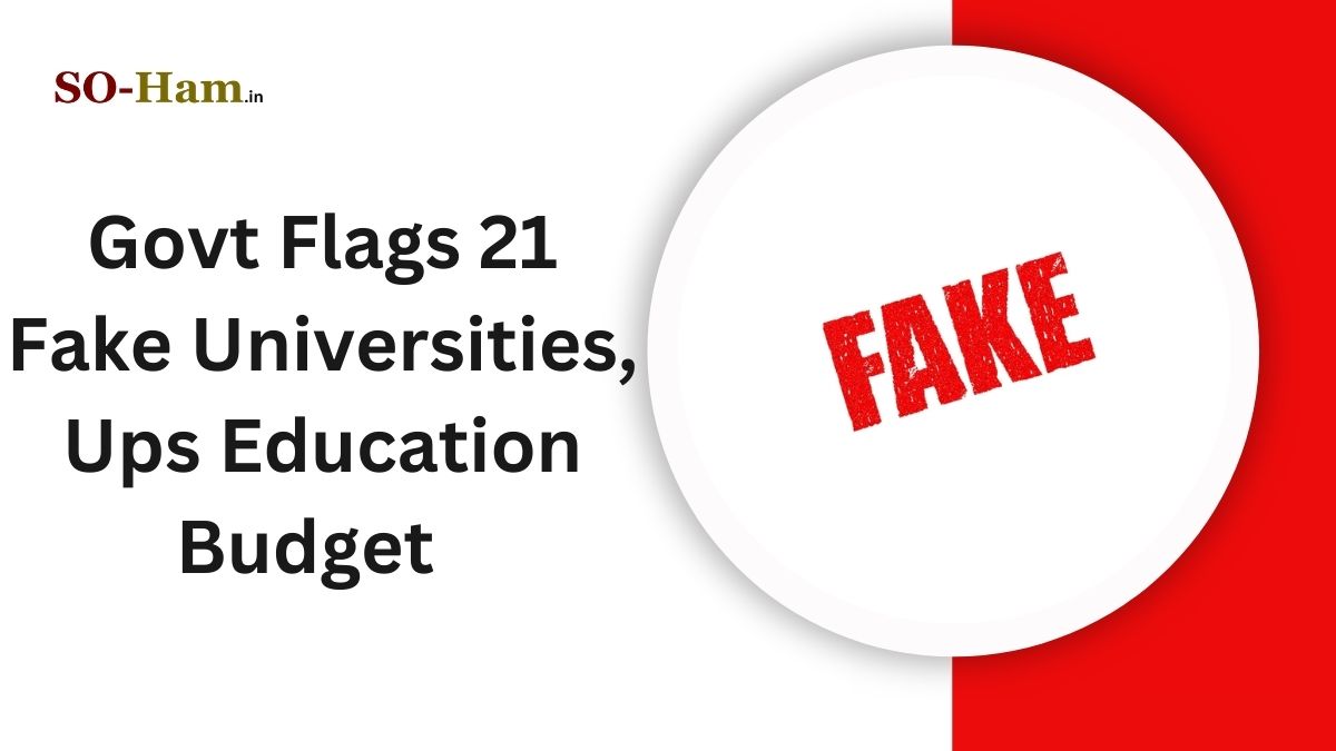 Government Identifies 21 Fake Universities and Boosts Higher Education Budget