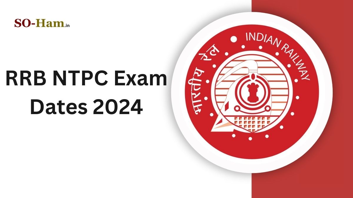 RRB NTPC Exam 2024 Dates