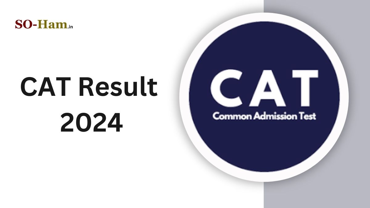 CAT Result 2024: Live Updates and Key Details