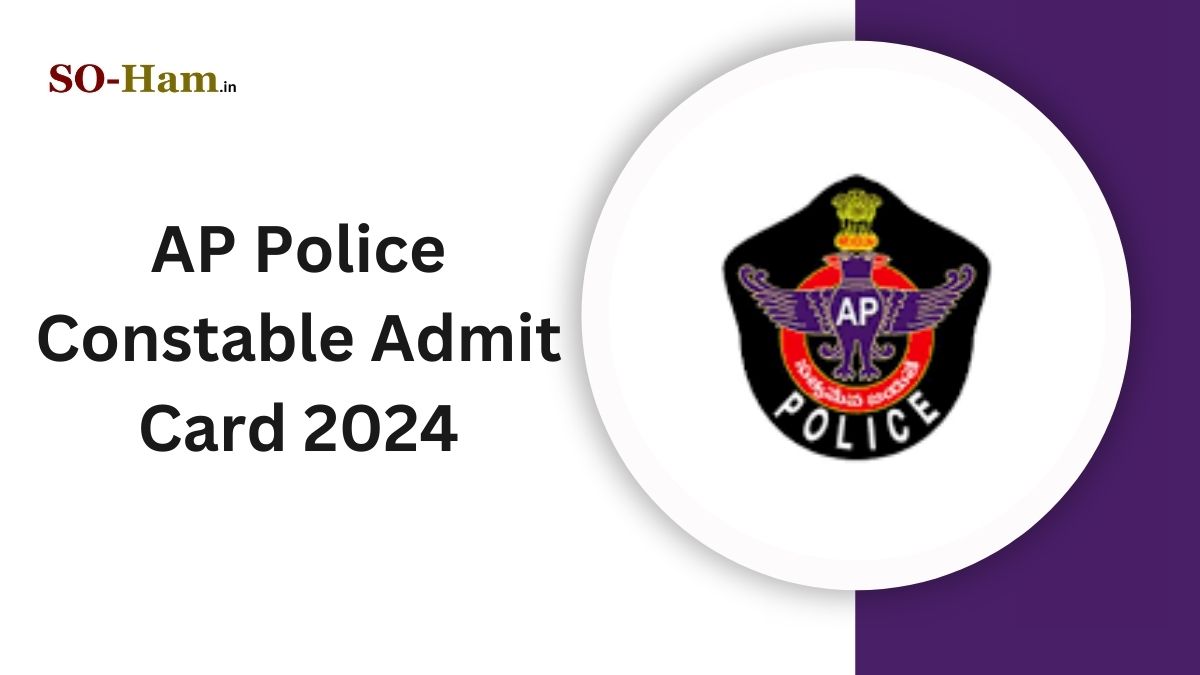 AP Police Constable Admit Card 2024