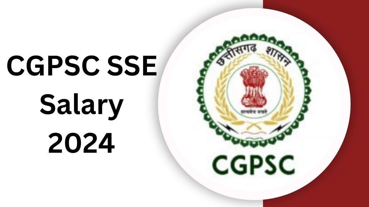 CGPSC SSE Salary 2024