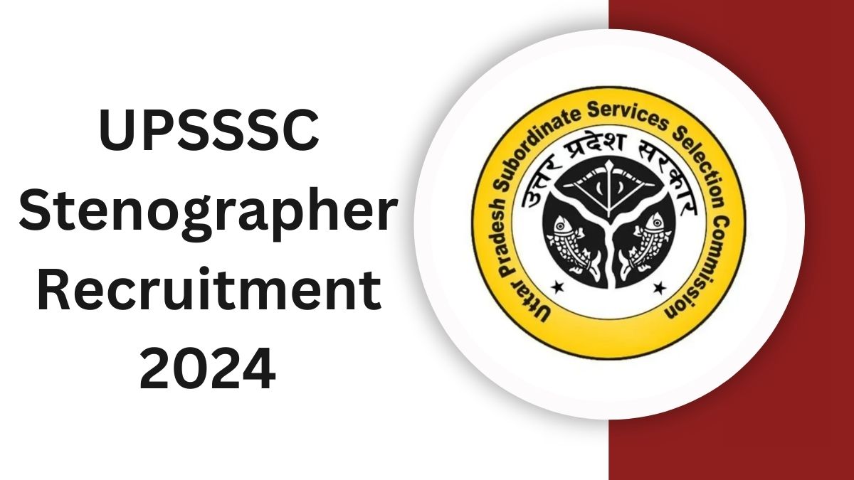 UPSSSC Stenographer Recruitment