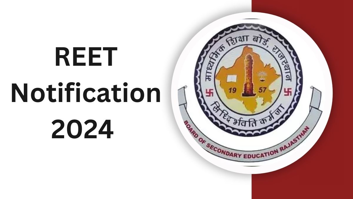 REET 2024 Notification