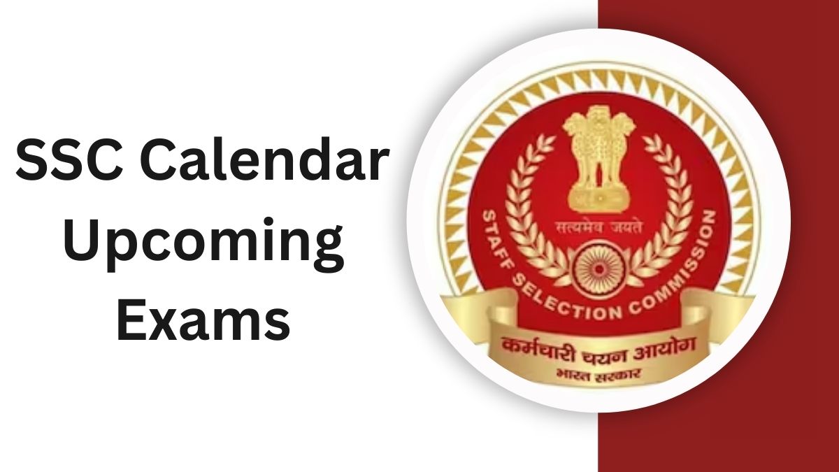 SSC Calendar 2025: Complete Details of Upcoming SSC Exams